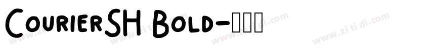 CourierSH Bold字体转换